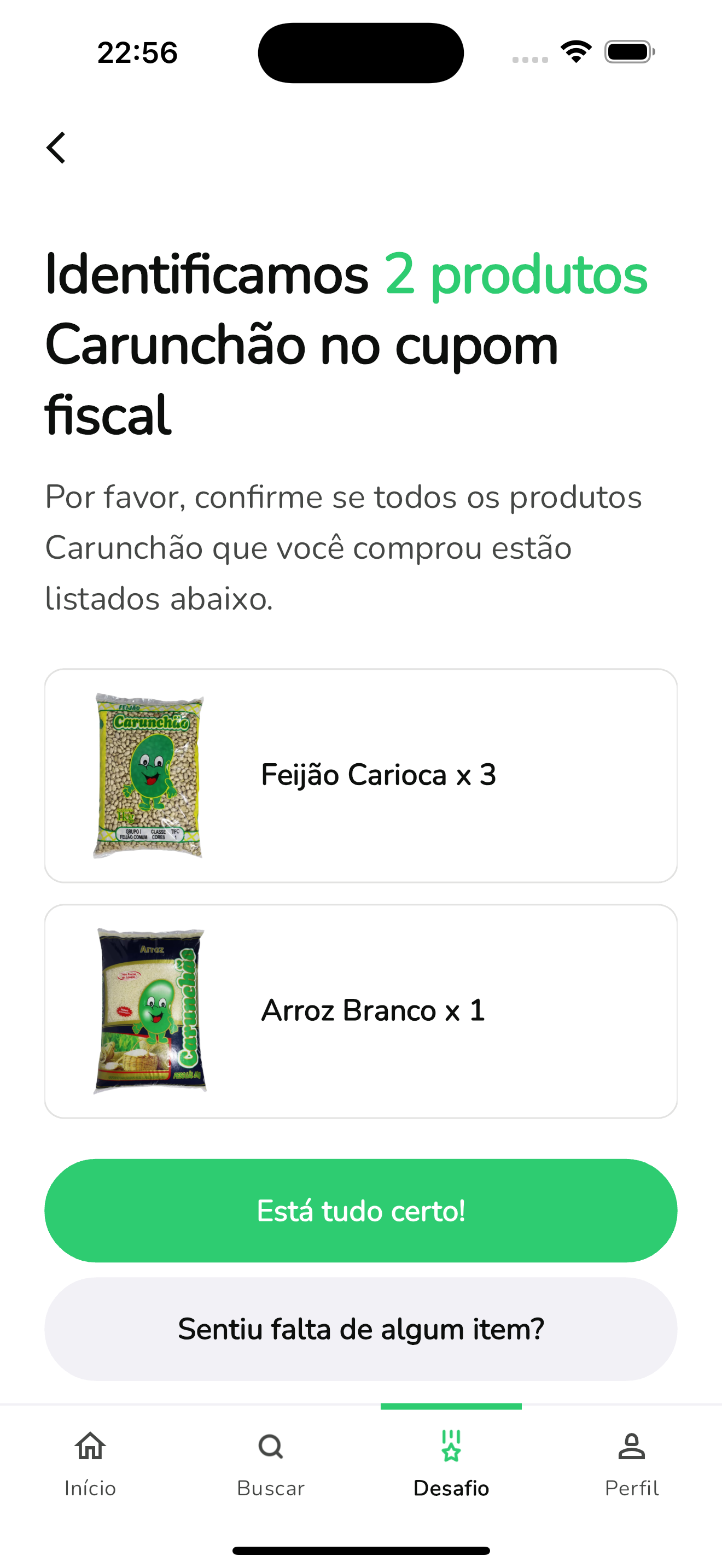 Tela original para conferir dois produtos Carunchão reconhecidos no cupom